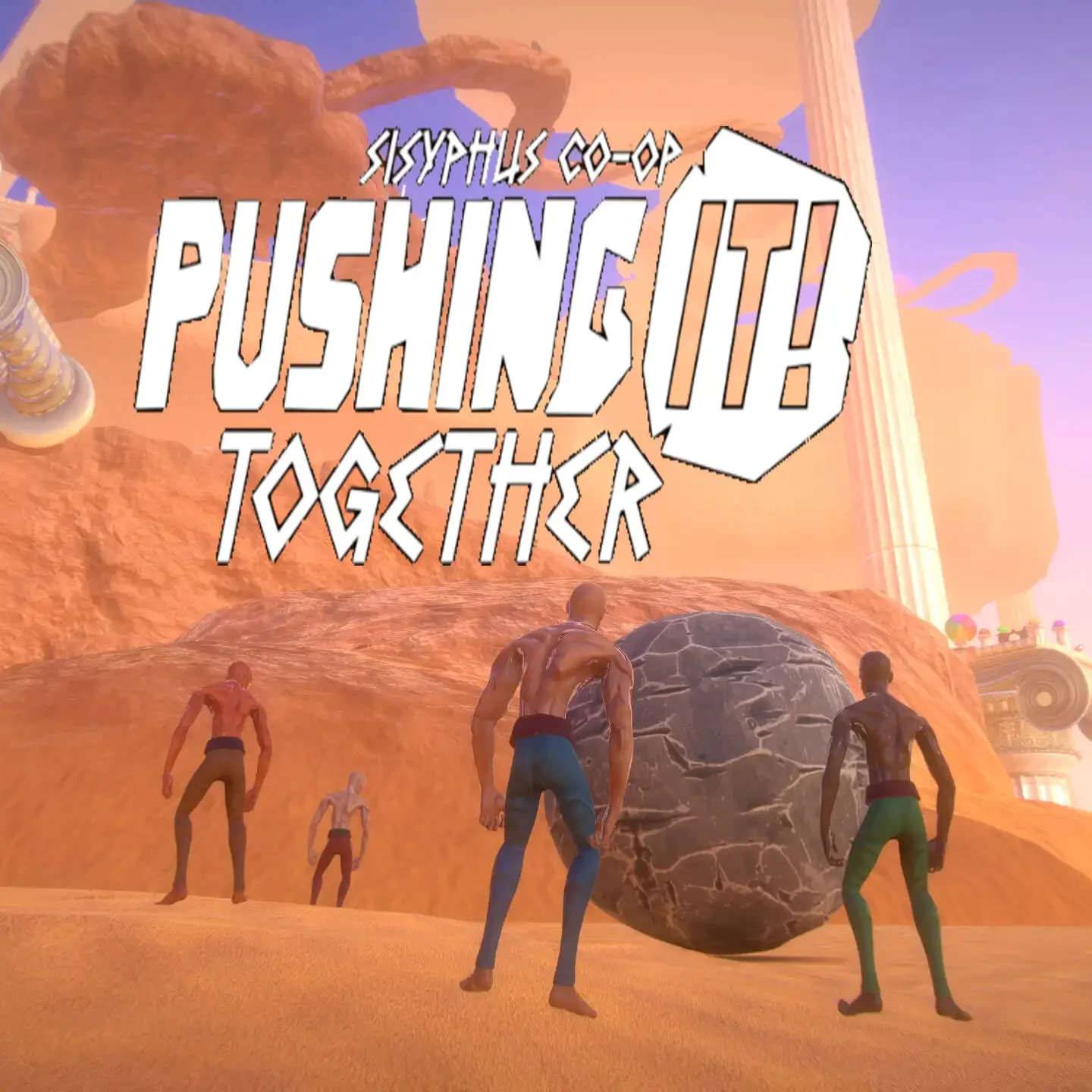 Pushing it Together Sisyphus Co-op