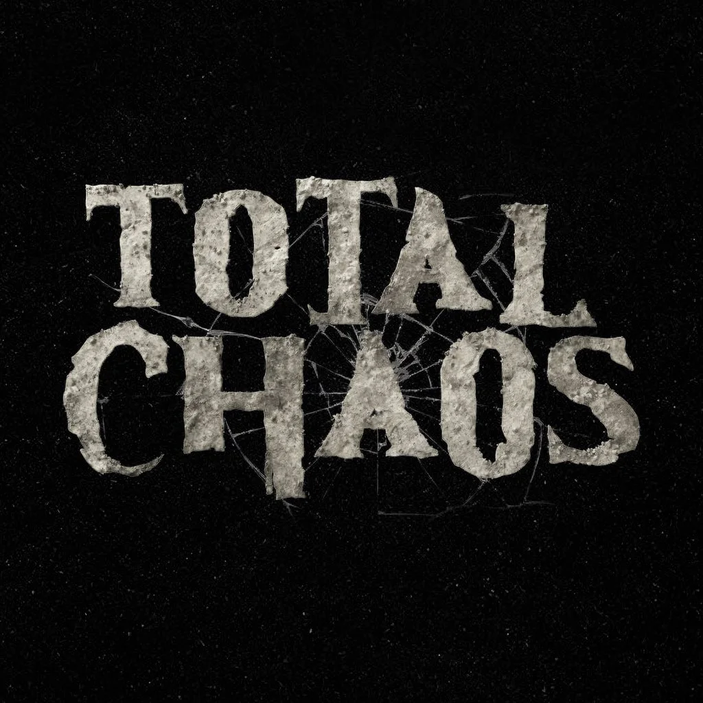 Total Chaos