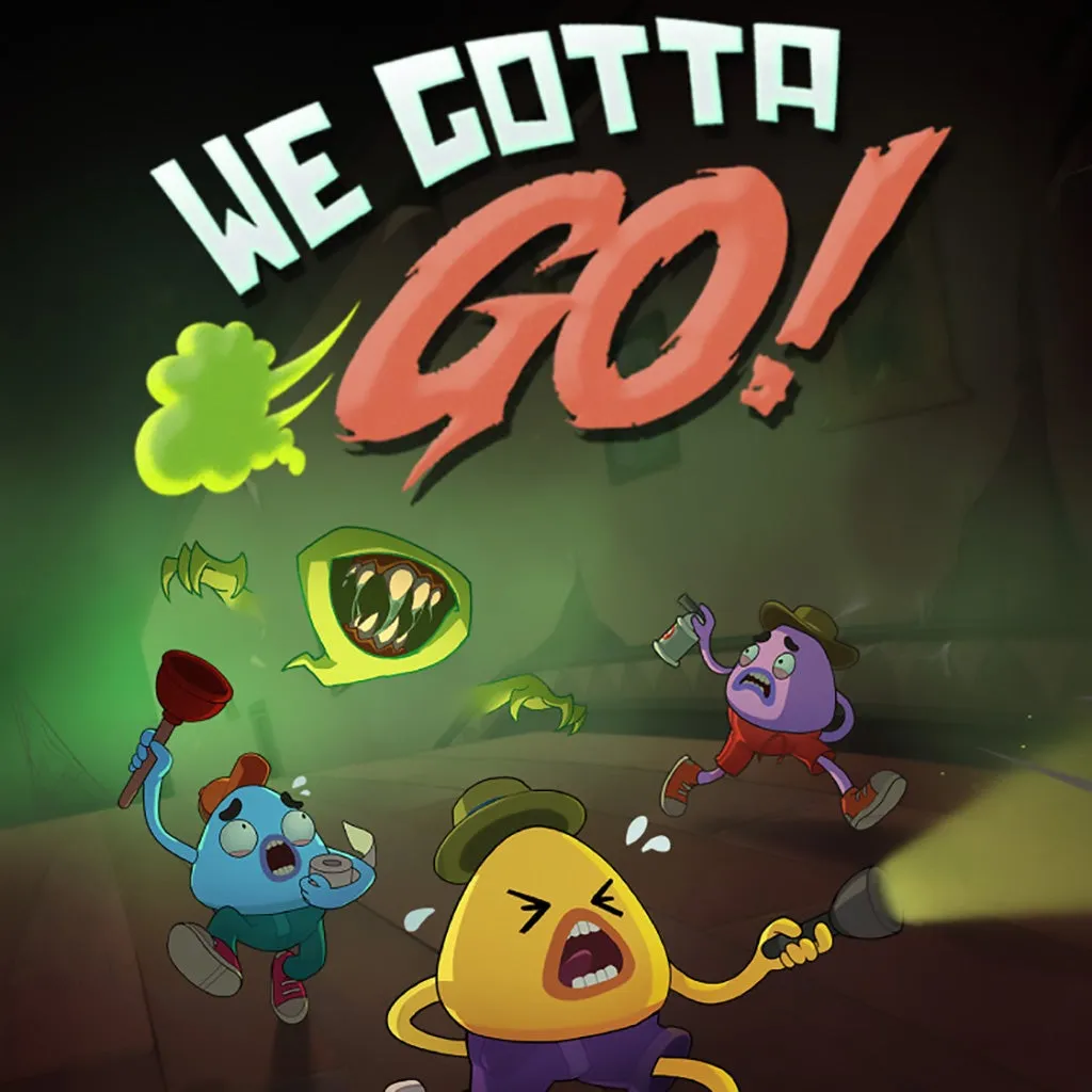 We Gotta Go